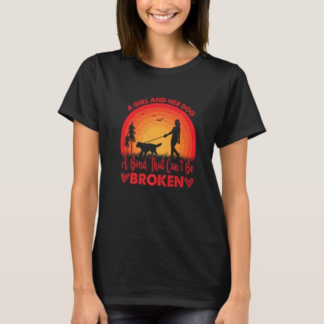 Ein Mädchen und ihr Hund eine Anleihe, die nicht z T-Shirt (Vorderseite)