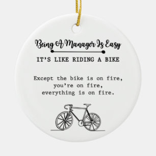 Ein Manager zu sein ist leicht, es ist wie Fahrrad Keramik Ornament