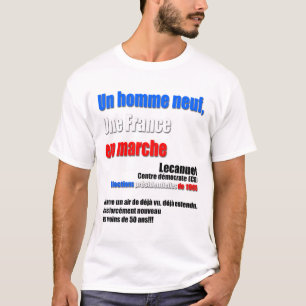 Ein Mann, Frankreich unterwegs - Wahlen 2017 T-Shirt