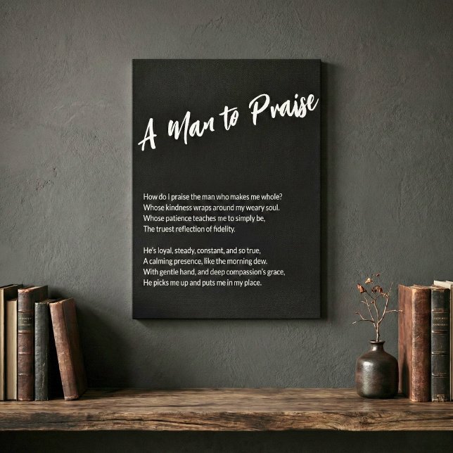 "Ein Mann zum Lob" Leinwanddruck (A Man to Praise Canvas Print)