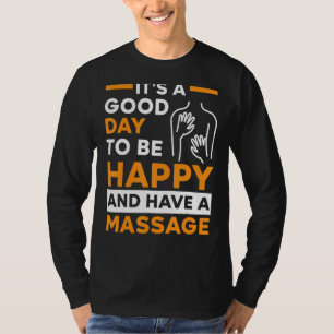 Ein Massagetherapeut Muskeltherapie Entspannung ha T-Shirt