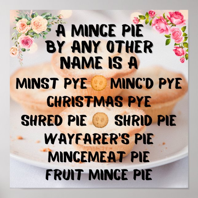 Ein Mince Pie von jedem anderen Namen ist A ... Poster (Vorne)