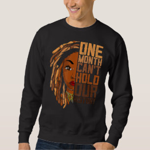 Ein Monat kann unser Geschichts-Apparel afrikanisc Sweatshirt