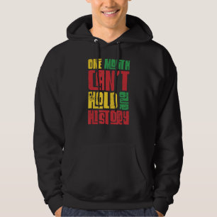 Ein Monat kann unsere Geschichte afrikanische schw Hoodie