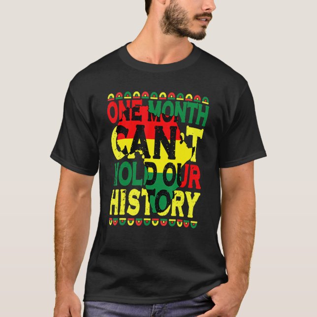 Ein Monat kann unsere Geschichte nicht als schwarz T-Shirt (Vorderseite)
