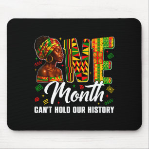 Ein Monat kann unsere Geschichte nicht festhalten  Mousepad