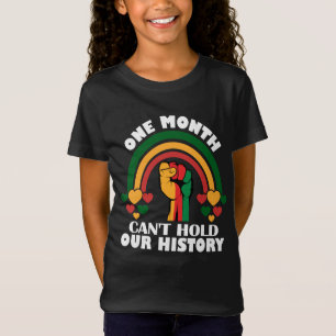 Ein Monat kann unsere Geschichte nicht halten T-Shirt