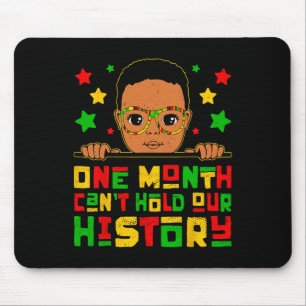 Ein Monat kann unsere schwarze Geschichte nicht fe Mousepad