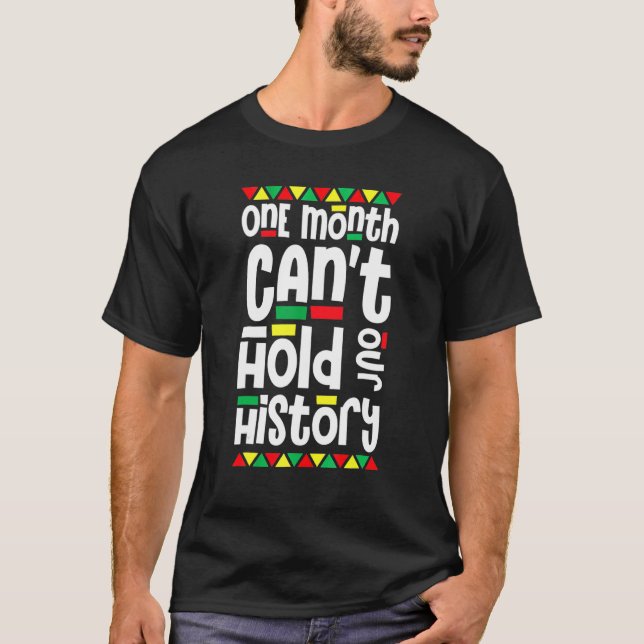Ein Monat kann unseren afrikanischen Stolz auf die T-Shirt (Vorderseite)