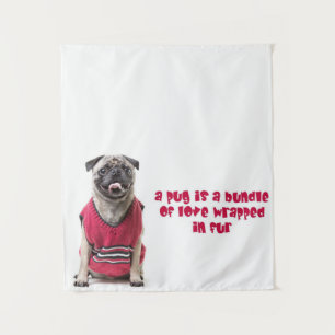 Ein Mops ist ein Bündel von Liebe, die in Pelz umm Wandteppich