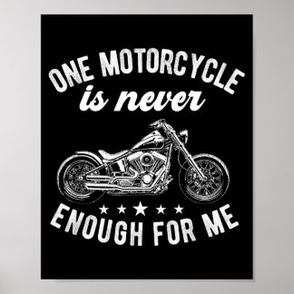 Ein Motorrad ist genug lustiges Fahrrad Motorradfa Poster