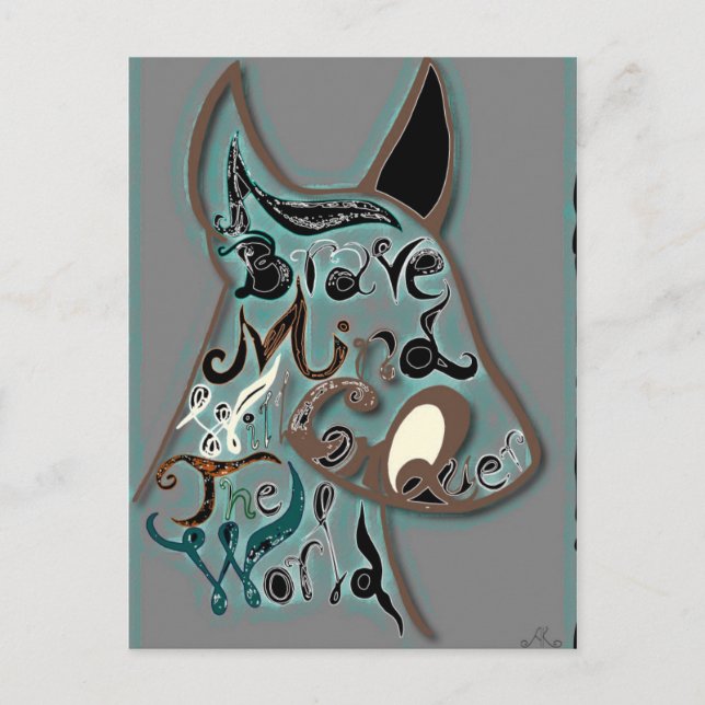 Ein mutiger Geist wird die Welt erobern Postkarte (Vorderseite)