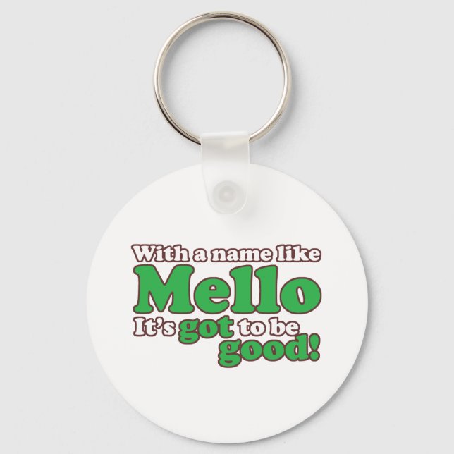 Ein Name wie Mello Schlüsselanhänger (Vorderseite)