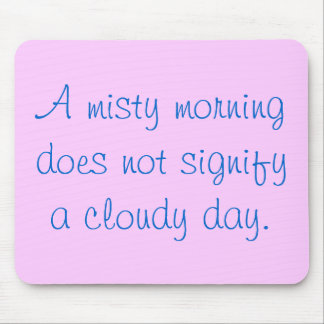 Ein nebelhafter Morgen… Mousepad