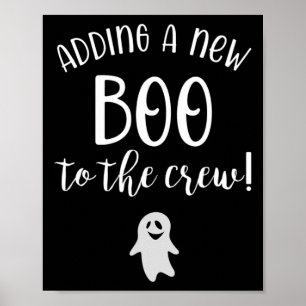 Ein neuer Boo für die Crew Halloween Schwangerscha Poster