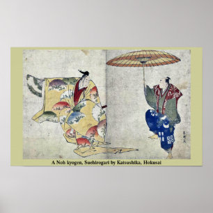 Ein Noh kyogen, Suehirogari durch Katsushika, Poster
