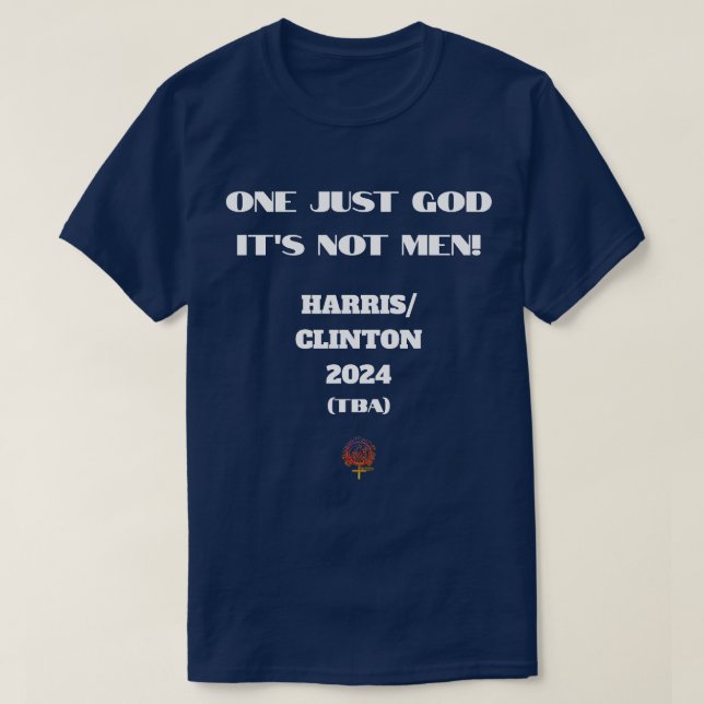EIN NUR GOTT, ES IST NICHT MEN Kamala Harris 2024 T-Shirt (Design vorne)