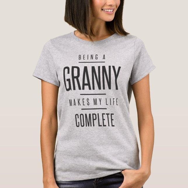 Ein Oma zu sein macht mein Leben komplett T-Shirt (Vorderseite)