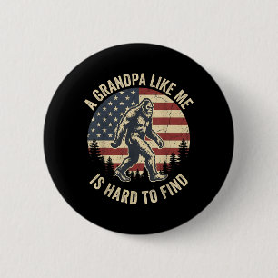 Ein Opa wie er ist schwer zu finden Bigfoot Dad Vä Button