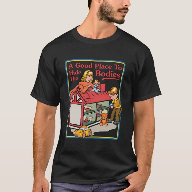 Ein Ort, um die Körper zu verbergen T-Shirt (Vorderseite)