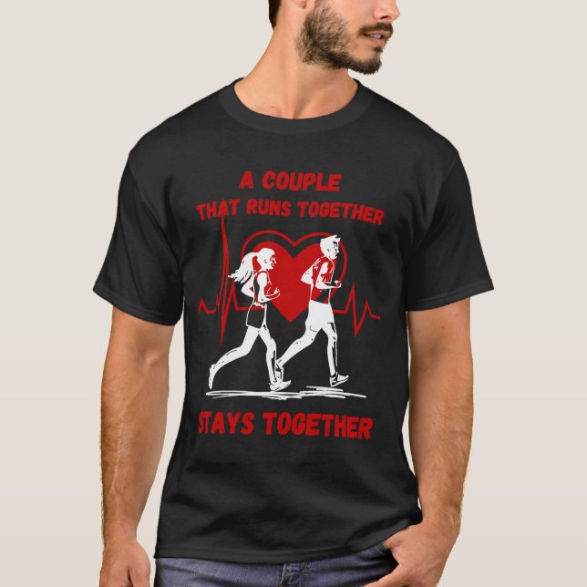 Ein Paar, das zusammen läuft, Bleibe Maratho zusam T-Shirt (Vorderseite)