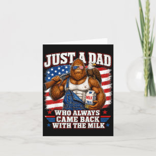 Ein Papa, der mit der Milch Bigfoot Papa zurückkam Karte