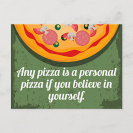 Ein persönliches Pizza-Funny-Zitat Postkarte