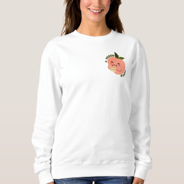 Ein Pfirsigkuchen Sweatshirt (Vorderseite)
