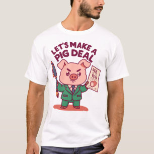 Ein Pig Deal T-Shirt