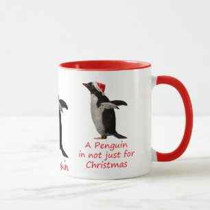Ein Pinguin ist nicht nur für Weihnachten Tasse