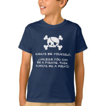 Ein Piraten-" T - Shirt immer des Kindes "seien
