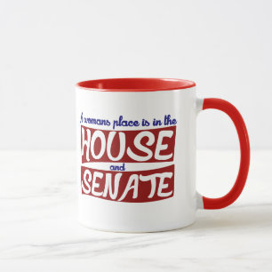 Ein Platz für Frauen ist im Haus und Senat Tasse