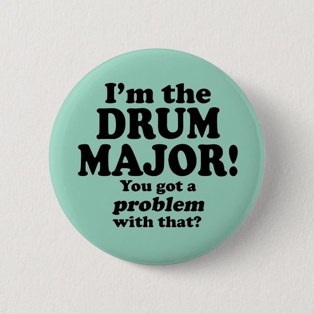 Ein Problem damit got, Drum Major Button (Vorderseite)