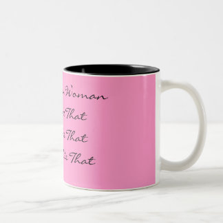 Ein rechtschaffenes WomanCool mögen ThatCute wie Zweifarbige Tasse