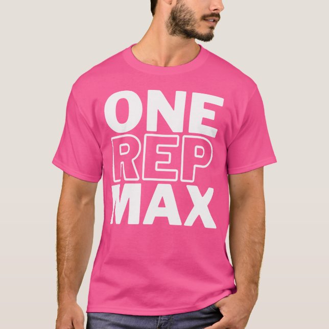 Ein Rep Max-Bodybuilding-Heftlifti T-Shirt (Vorderseite)