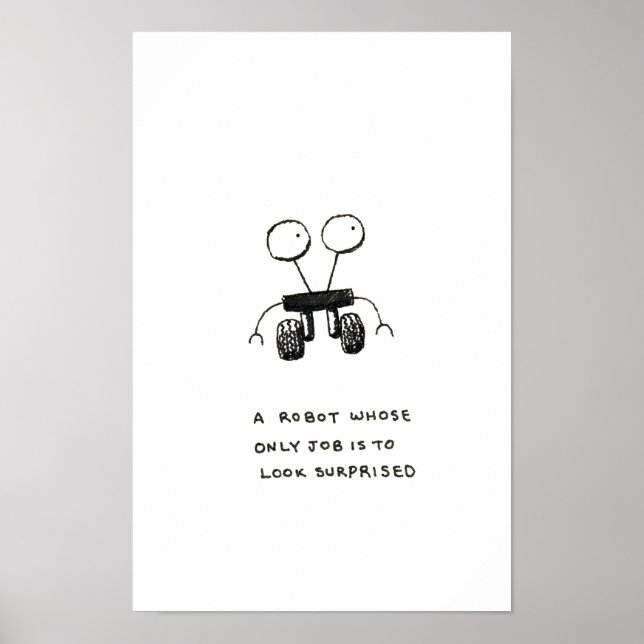 Ein Roboter, dessen einzige Aufgabe darin besteht, Poster (Vorne)