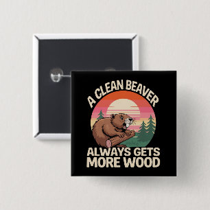 Ein sauberer Biber bekommt immer mehr Holz Lustige Button