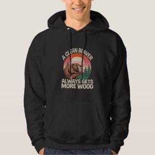 Ein sauberer Biber bekommt immer mehr Holz Lustige Hoodie