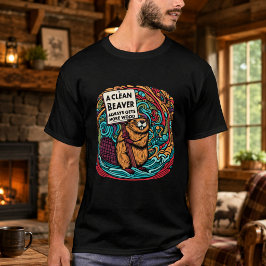 Ein sauberer Biber bekommt immer mehr Holz T-Shirt