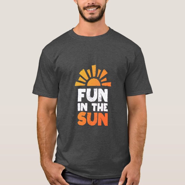 Ein Schild, das Spaß an der Sonne sagt T-Shirt (Vorderseite)