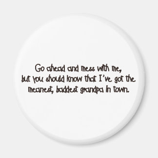 Ein schlechter Opa! Magnet