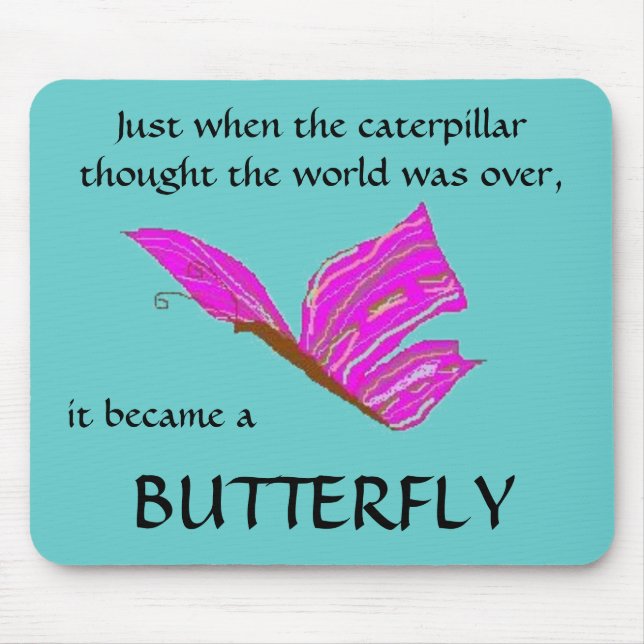 Ein Schmetterling werden - mousepad (Vorne)