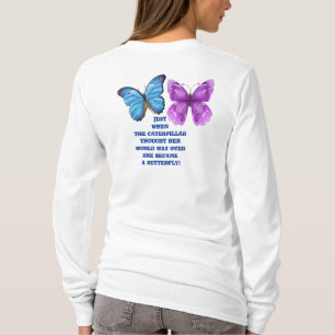 Ein Schmetterling werden T-Shirt