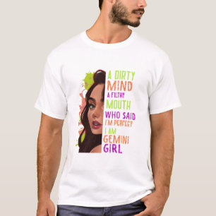 Ein schmutziger Geist ein glatter Mund Gemini Mädc T-Shirt