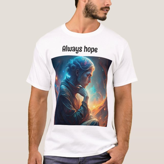 Ein schönes t-Shirt zu denken, es gibt immer Hoffn (Vorderseite)