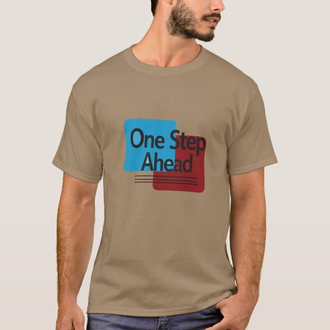 Ein Schritt Voraus T-Shirt (Vorderseite)