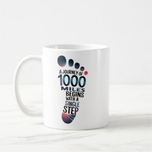 "Ein Schritt zu Tausend Meilen" Kaffeetasse