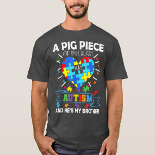 Ein Schweinefleisch meines Herzens hat Autismus un T-Shirt