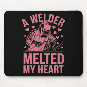 Ein Schweißer schmolz mein Herz Valentinstag Ehefr Mousepad