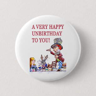 Ein sehr glückliches Unbirthday zu Ihnen Button